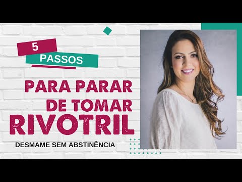 5 STEPS to STOP taking RIVOTRIL