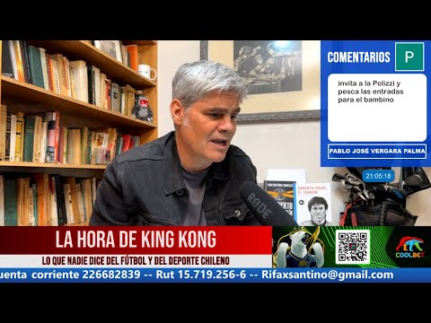 La Hora De King Kong con Juan Cristóbal Guarello - Capítulo 143
