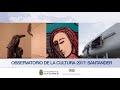 Santander es cultura - Observatorio de la Cultura 2018