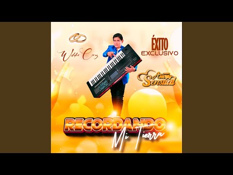 RECORDANDO MI TIERRA