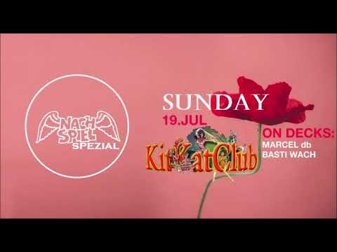 Nachspiel Spezial @ DJ Basti Wach [19.07.2020 KitKat Club]