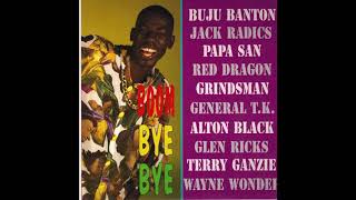Boom Bye Bye Riddim Mix 1992 Buju Banton,Mad Cobra,Papa San,Red Dragon,Terry Ganzie&amp; More(Digital B)