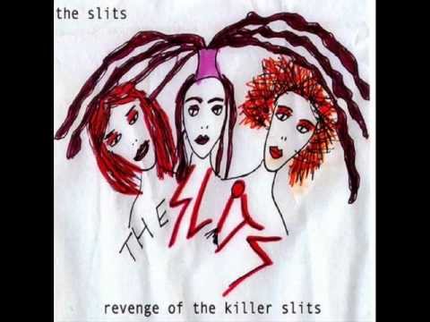 The Slits - Number One Enemy - (audio only)