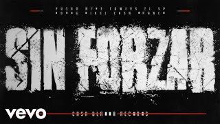 Pusho & Myke Towers - Sin Forzar (Lyric Video)