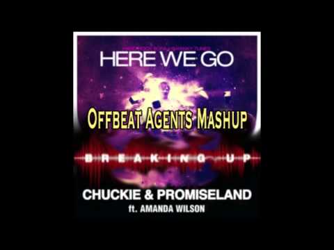 Here We Breaking Up (Offbeat Agents Mashup)