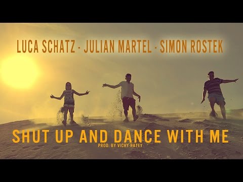 JULIAN MARTEL "Shut Up and Dance With Me" Cover prod. by Vichy Ratey
