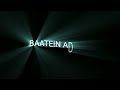 Din Bhar Kare Baatein Hum Black Screen WhatsApp Status Lyrics Status Blackscreenstatus Status