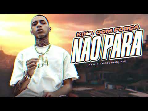 99 no beat - Kika Com Força e Não Para