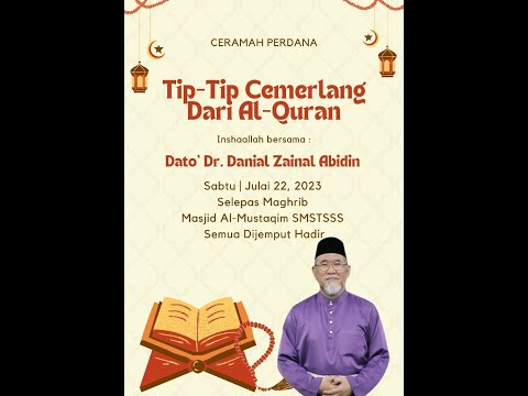 Ceramah Perdana: Tip-Tip Cemerlang Dari Al-Quran (SMSTSSS)