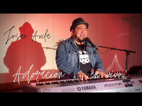 Adoración en vivo - Hermoso Eres / Cristo yo te Amo - Josue Avila