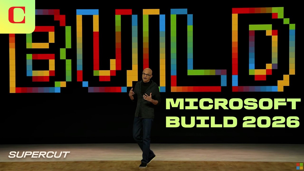 Microsoft Build 2026: See All the Highlights in 15 Minutes