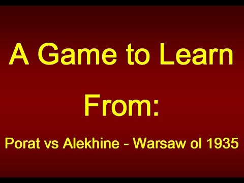 Porat vs Alekhine - Warsaw ol 1935