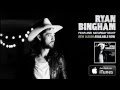 Ryan Bingham 'My Diamond Is Too Rough'