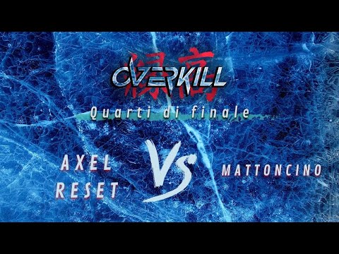 Overkill 2022: AXEL RESET vs MATTONCINO - Quarti di finale // #OutbreakRapBattle