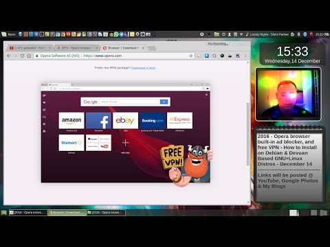 2016 - Opera browser with free VPN - Install on Debian & Devuan Based GNU+Linux Distros - Dec 14