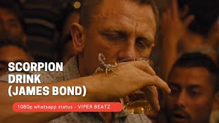 SCORPION DRINK  JAMES BOND  DONT TRY THIS  FULL HD