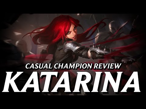 Katarina infuriates me beyond reasonable measure || Casual Champion Review