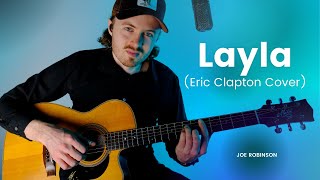 Layla (Unplugged) • Joe Robinson • Eric Clapton Cover