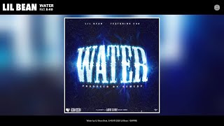 Lil Bean - Water (Audio) (feat. E-40)