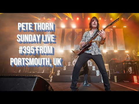 PETE THORN SUNDAY LIVE #395