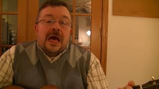 Willard Losinger Performs &quot;She Chose Me&quot; by Randy Newman, with Baritone Ukulele Accompaniment