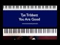 "You Are Good" - Tye Tribbett 