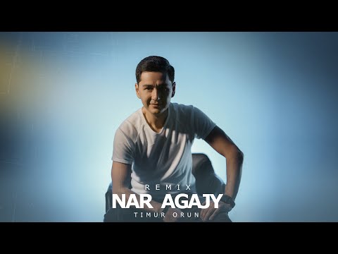 Timur Orun - Nar agajy (REMIX)