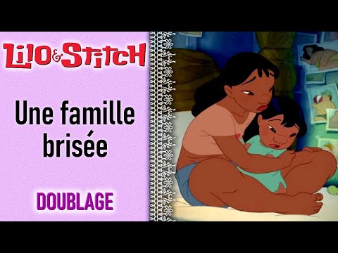 Lilo & Stitch - Une famille brisée (Fandub ft. Noemie Fandub)