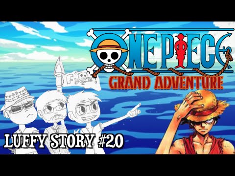 OP: Grand Adventure - Luffy Story Mode - Episode 20 - Fuzz Punch Arcade