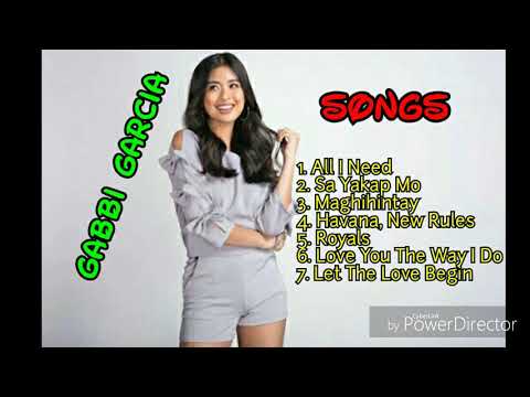 Gabbi Garcia-Compilation songs