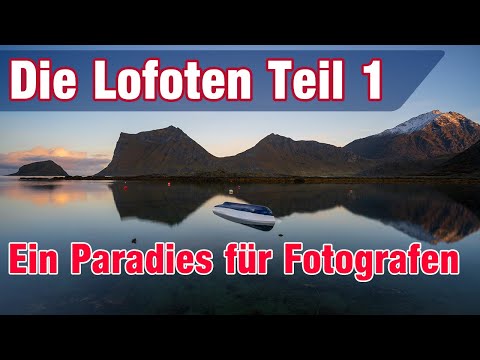 LOFOTEN Norway Part 1 - The photo paradise in Norway / Arrival and first impressions