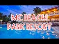 MC Beach Park Resort ️ ️ ️ ️ ️