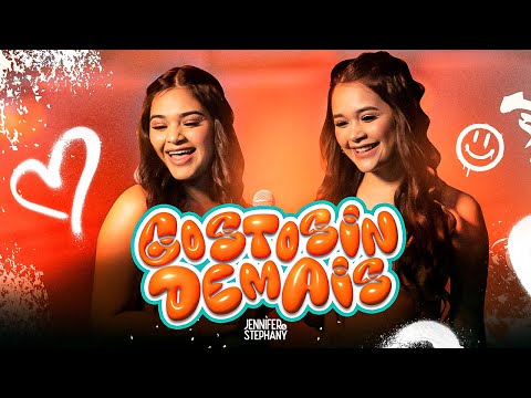 Jennifer e Stephany - Gostosin Demais -  (As Gurias) Oficial