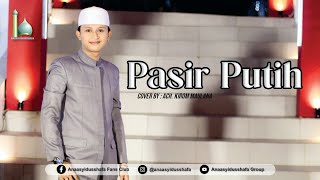 Download lagu ANAASYIDUSSHAFA II PASIR PUTIH || Cover By : || ACH. KIROM MAULANA mp3 Download lagu ANAASYIDUSSHAFA II PASIR PUTIH || Cover By : || ACH. KIROM MAULANA mp3