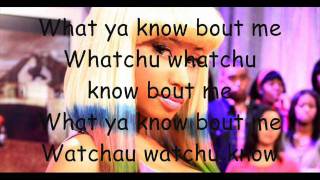 Nicki Minaj - Wuchoo Know (Lyrics On Screen)