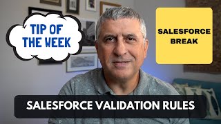 Salesforce Validation Rules - Keep your Data Clean