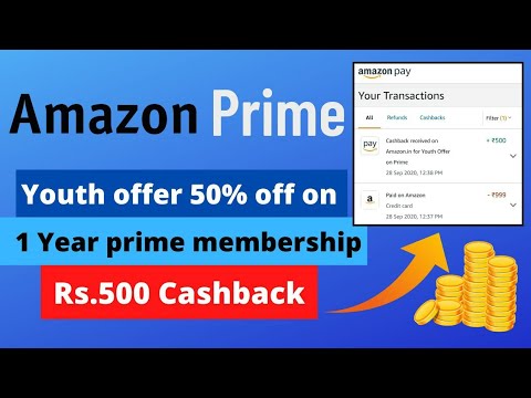 Amazon Prime 50% Discount On 1 Year Prime Membership || Amazon Prime Youth Offer Rs. 500 Cashback Video