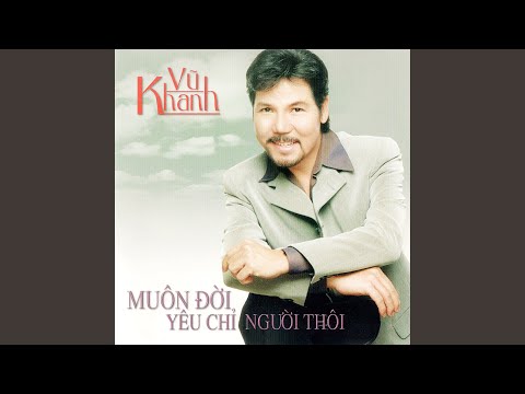 Thể hiện bởi Vũ Khanh
