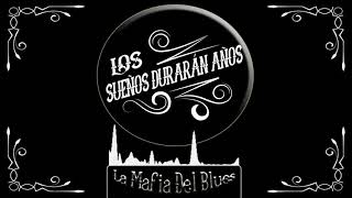 Déjame explicártelo - La Mafia del Blues (2019)