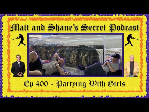 Ep 400 - Partying With Girls