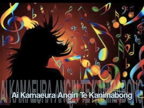 Ai Kamaeura Angin Te Kanimabong_DJ TOMMY - Kiribati@tm..