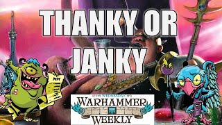 THANKY or JANKY (2025 Lookback) - Warhammer Weekly 11262025