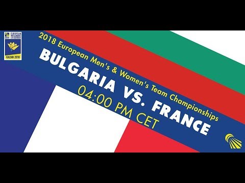 2018 EWTC Bulgaria-France (Court 2)