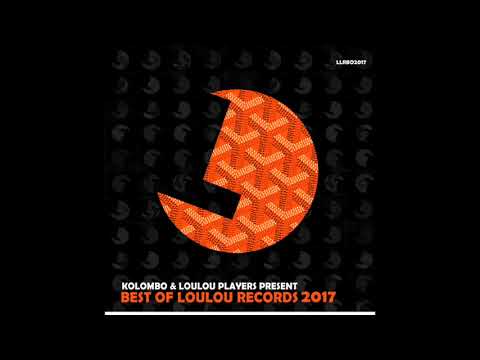 Kolombo & LouLou Players present Best Of LouLou records 2017