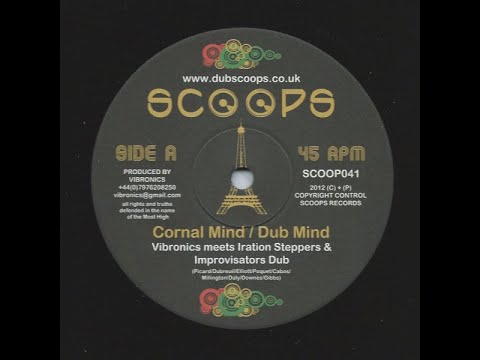 SCOOPS - SCOOP041 - Vibronics meets Iration Steppas & Improvisators Dub   - Cornal Mind + Version