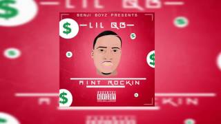 LIL QB - AINT ROCKIN