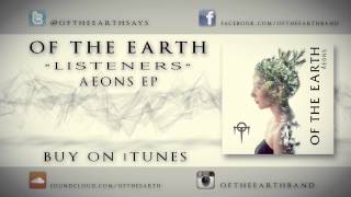 OF THE EARTH//Aeons EP// 4. Listeners