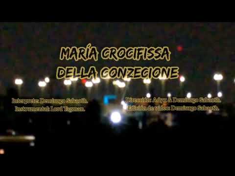 DEMIURGO SABAOTH - María Crocifissa Della Conzecione.(Prod. Lord Tagman) #Halloweed