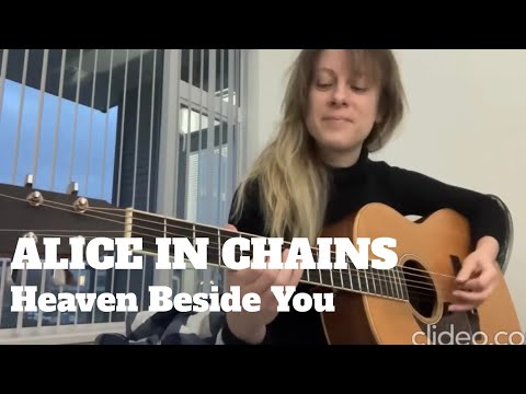 Heaven Beside You - Alice In Chains (Cover) By Alison Solo