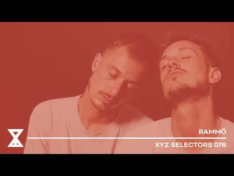 XYZ Selectors 076 - RAMMÖ